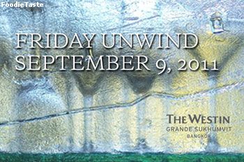 ฟรายเดย์ อันไวนด์ “สัมผัสกลิ่นไออาหารฤดูใบไม้ร่วง” Friday Unwind “Seasonal Autumn Flavours” ที่ เซสท์ บาร์ แอนด์ เทอเรสท์ โรงแรม เดอะ เวสทิน แกรนด์ สุขุมวิท